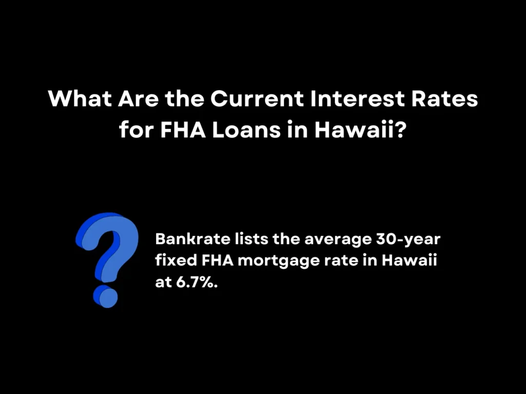 What Are the Current Interest Rates for FHA Loans in Hawaii homepage