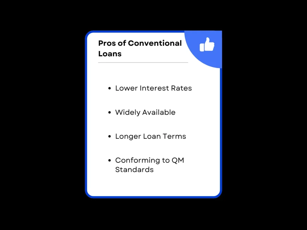 Pros of Conventional Loans