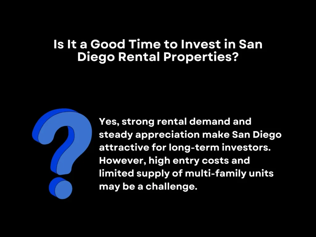 Is It a Good Time to Invest in San Diego Rental Properties