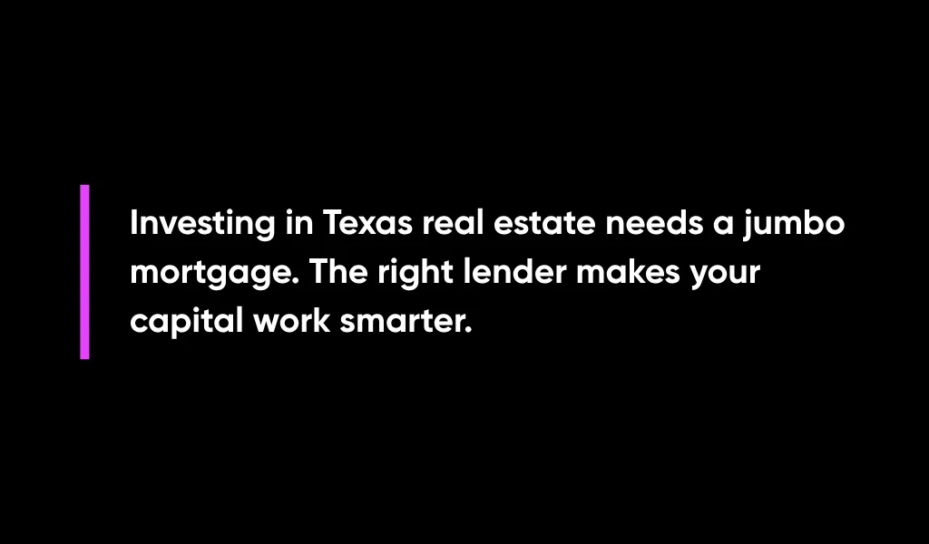 Get Your Jumbo Loan in Texas